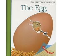 The Egg (My First Discoveries) - Christmas Science Gift for Curious Kids | Life Cycles & Biology: Volume 4