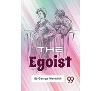 The Egoist : A Comedy in Narrative