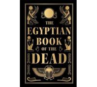 The Egyptian Book of the Dead (Hardback)