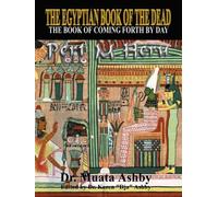 The Egyptian Book of the Dead Mysticism of the Pert Em Heru by Muata Ashby (1-Jan-2006) Paperback