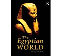 The Egyptian World – Routledge Worlds