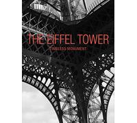 The Eiffel Tower: Timeless Monument