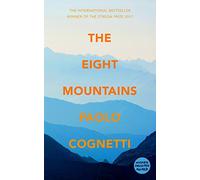 The Eight Mountains: Paolo Cognetti