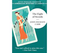 The Eight of Swords - A Dr. Gideon Fell Mystery