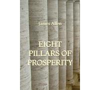 The Eight Pillars of Prosperity