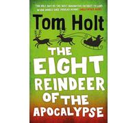 The Eight Reindeer of the Apocalypse: A J. W. Wells Novel