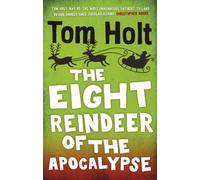 The Eight Reindeer of the Apocalypse : A J. W. Wells Novel