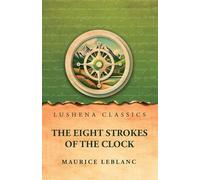 The Eight Strokes of the Clock