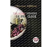 The Eight Strokes of the Clock