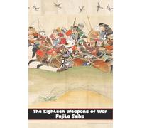 The Eighteen Weapons of War