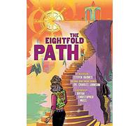 The Eightfold Path: A Graphic Novel Anthology