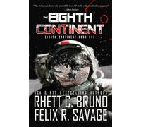 The Eighth Continent: A Hard Science Fiction Thriller