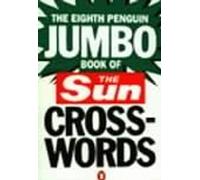 Eighth Penguin Jumbo Book of The Sun Crosswords. VARIOUS 9780140152036 New