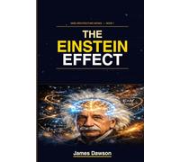 The Einstein Effect: Shape Your Mind for Success (Mind Architecture Series)