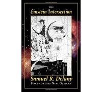 The Einstein Intersection by Samuel R. Delany (1998-07-15)