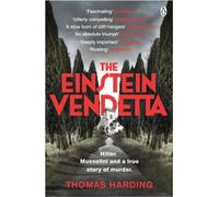 The Einstein Vendetta : Hitler, Mussolini, and a true story of murder