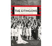 The Eitingons: A Twentieth-Century Family (Main)