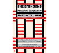 The Eitingons: A Twentieth-Century Family