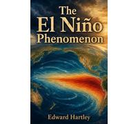 The El Niño Phenomenon