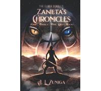 The Elder Scrolls - Zaneta's Chronicles: Part Three: The Lost Mane