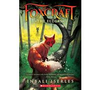 The Elders (Foxcraft, Book 2): Volume 2