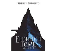 The Eldritch Tome: Volume II: 2 (Immortals of Eriand)
