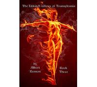 The Eldritch Wives of Transylvania Book Three