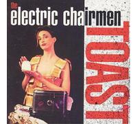 The Electric Chairmen Toast (CD) Album (US IMPORT)