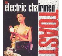 The Electric Chairmen Toast (CD) Album (US IMPORT)