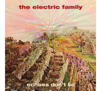 the Electric Family - Echoes Don't Lie [VINYL]