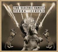 The Electric Family - Terra Circus [VINYL]