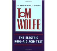 The Electric Kool-Aid Acid Test