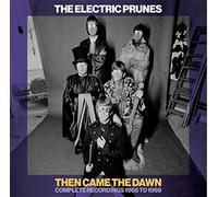 The Electric Prunes - Then Came The Dawn Complete Recordings 1966-1969 (6CD Box Set)