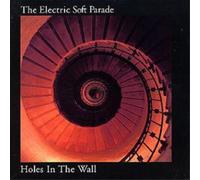 The Electric Soft Parade Holes In The Wall (CD) Album (US IMPORT)