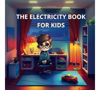The Electricity Book for Kids