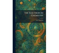 The Electron in Chemistry