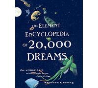 The Element Encyclopedia of 20,000 Dreams: The Ultimate A-Z to Interpret the Secrets of Your Dreams