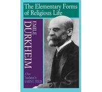 The Elementary Forms of Religious Life (5th (fifth) printing Edition by Emile Durkheim published by Free Press (1995)