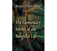 The Elementary Forms of the Religious Life