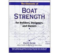 The Elements of Boat Strength: For Builders, Designers, and Owners (INTERNATIONAL MARINE-RMP)