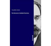 The Elements of colloidal Chemistry