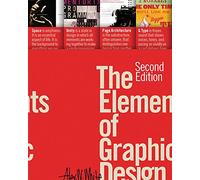 The Elements of Graphic Design: Second Edition