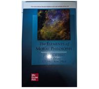 The Elements of Moral Philosophy ISE: (10th edition)