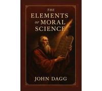 The Elements of Moral Science