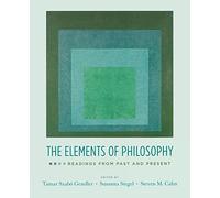 The Elements of Philosophy: Readings from Past and Present