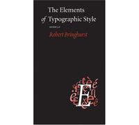 The Elements of Typographic Style by Robert Bringhurst (2004-10-09)