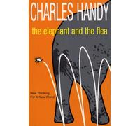 The Elephant And The Flea – New Thinking For A New World