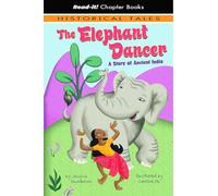 The Elephant Dancer: A Story of Ancient India (Read-It! Chapter Books: Historical Tales)