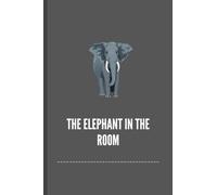 The Elephant in the Room: A Great Notebook, Journal, or Diary!