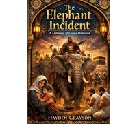 The Elephant Incident: A Testimony of Divine Protection